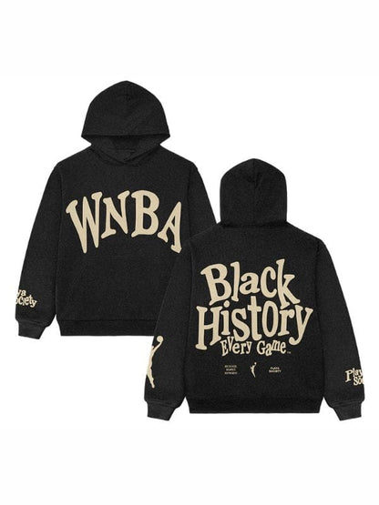 Playa Society WNBA Black History Every Game Hoodie